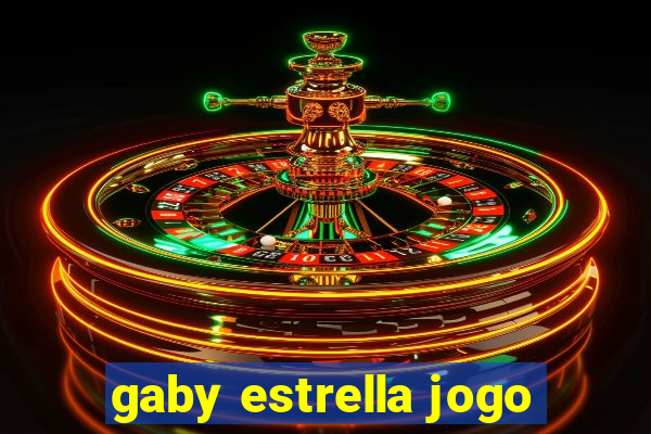 gaby estrella jogo